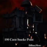 100 Carat Smoke Point