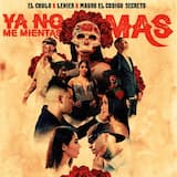 Ya no me mientas más