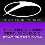 Show Me a New World (Tenishia remix)