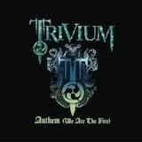 Anthem (We Are the Fire)