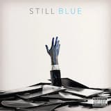 Still Blue