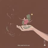 This Road We’re On