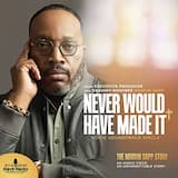 Never Would Have Made It (Movie Soundtrack)