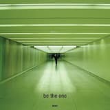 Be the One