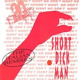 Short Dick Man (Heavy Dick version)