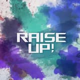 Raise Up!