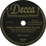 Here Comes Santa Claus (Right Down Santa Claus Lane)