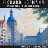 Hofmann: 15 Etudes, Op.87 for Viola: I. Allegro con fuoco