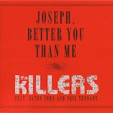 Joseph, Better You Than Me