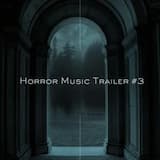 Horror Music Trailer #3