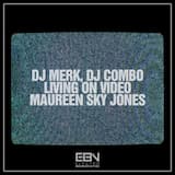 Living on Video (extended mix)