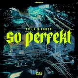 So perfekt