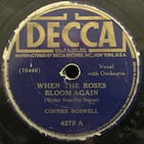 When the Roses Bloom Again