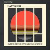 Everybody’s Got to Learn Sometime