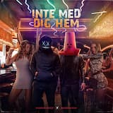 INTE MED DIG HEM