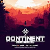 Our Last Resort (The Qontinent 2015 Anthem) (pro mix)