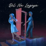 Dil Na Lageya