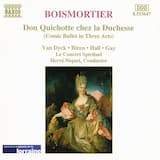 Don Quixote chez la Duchesse: Act I: Ouverture