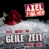 Das war 'ne geile Zeit mit uns (Single Version)