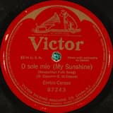 O sole mio (My Sunshine) (Neapolitan Folk Song)