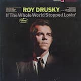 If the Whole World Stopped Lovin’