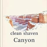 clean shaven - Canyon