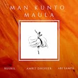 Man Kunto Maula