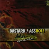 Bastard / Asshole