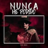 Nunca He Podido