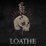 Loathe