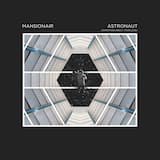 Astronaut (Something About Your Love)