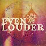 Even Louder (Spontaneous) (Live)