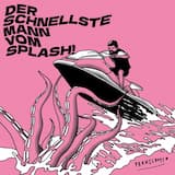 Der schnellste Mann vom Splash!