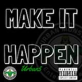 Make It Happen