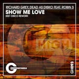 Show Me Love - 2021 Disco Rework