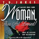 Woman, Thou Art Loosed