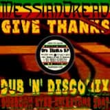 Give Thanks in Dub 'n' Discomix
