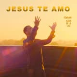 Jesús te amo