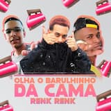Renk renk – Olha o barulinho da cama