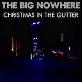 Christmas In The Gutter [Sinclair/Crowe]