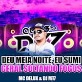 Deu meia noite, eu sumi, geral soltando fogos