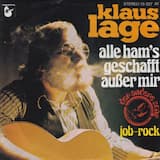 Alle ham's geschafft außer mir