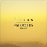 How Hard I Try (Gianni Kosta remix)