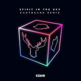 Spirit in the Sky - KAUTOBAHN Remix
