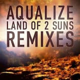 Land of 2 Suns (Liquid Space remix)