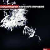 Spend More Time With Me