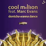 Dontcha Wanna Dance (12” mix)