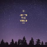 Joy To The World