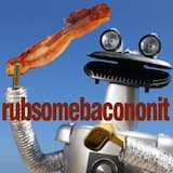 Rub Some Bacon On It