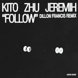 Follow (with Jeremih) [Dillon Francis Remix]